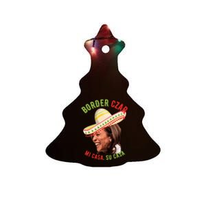 Kamala Harris Border Czar Mi Casa Su Casa Ceramic Tree Ornament