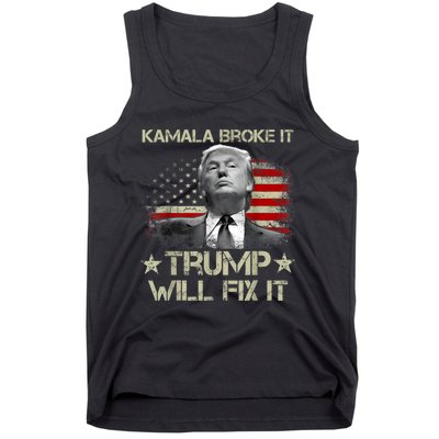 Kamala Harris Broke It Trump Will Fix It Usa Flag Trump Cool Tank Top