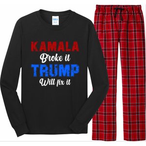 Kamala Harris Broke It Trump Will Fix It Usa Flag Trump Cool Long Sleeve Pajama Set