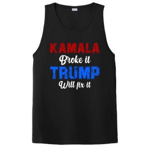 Kamala Harris Broke It Trump Will Fix It Usa Flag Trump Cool PosiCharge Competitor Tank