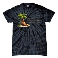 Kamala Harris Coconut Tree Quote Tie-Dye T-Shirt