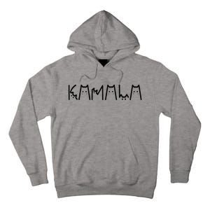 Kamala Harris Cat Lettering Positive Funny 2024 Tall Hoodie