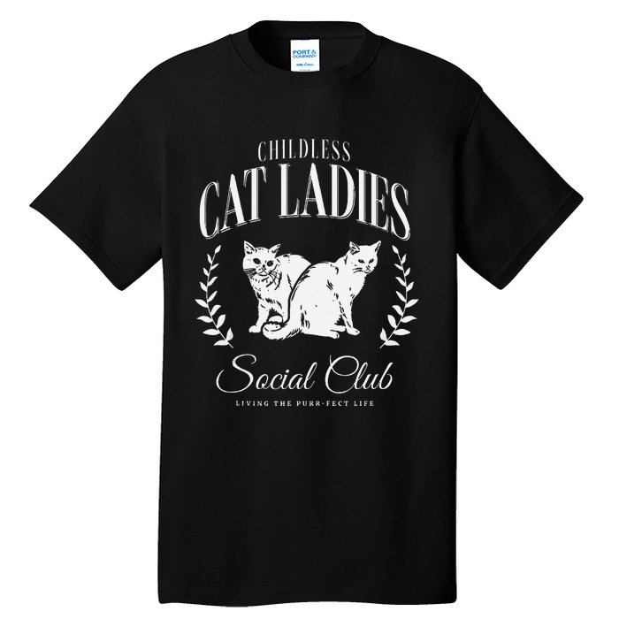 Kamala Harris Childless Cat Ladies Social Club Cat Lover Tall T-Shirt