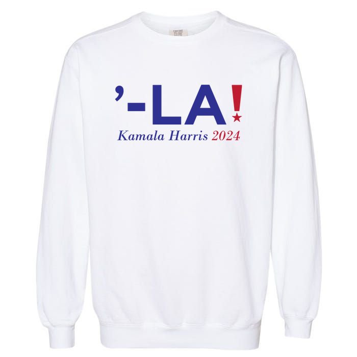 Kamala Harris Comma La 2024 Garment-Dyed Sweatshirt