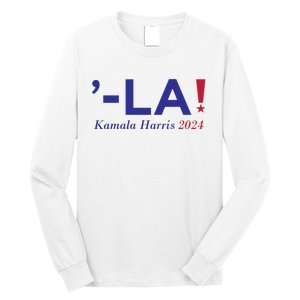 Kamala Harris Comma La 2024 Long Sleeve Shirt