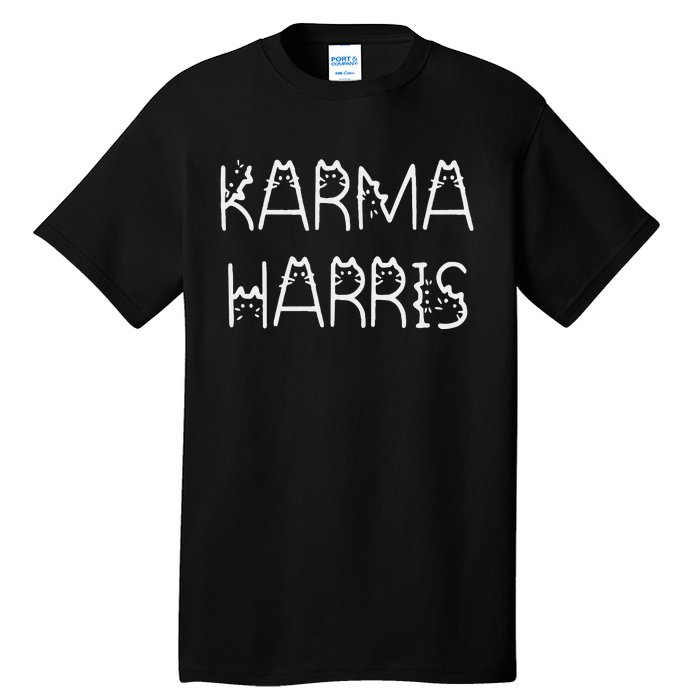 Kamala Harris Cat Lettering Positive Funny Tall T-Shirt