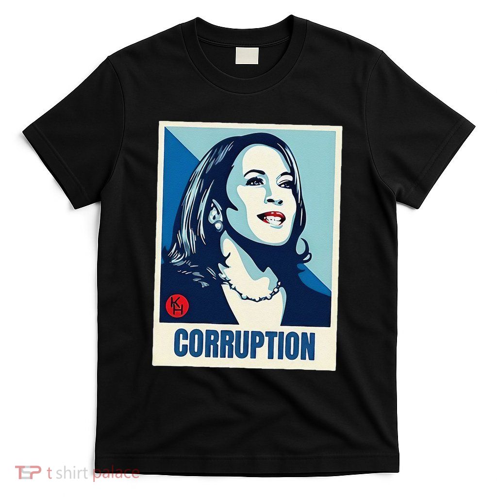 Kamala Harris Corruption T-Shirt