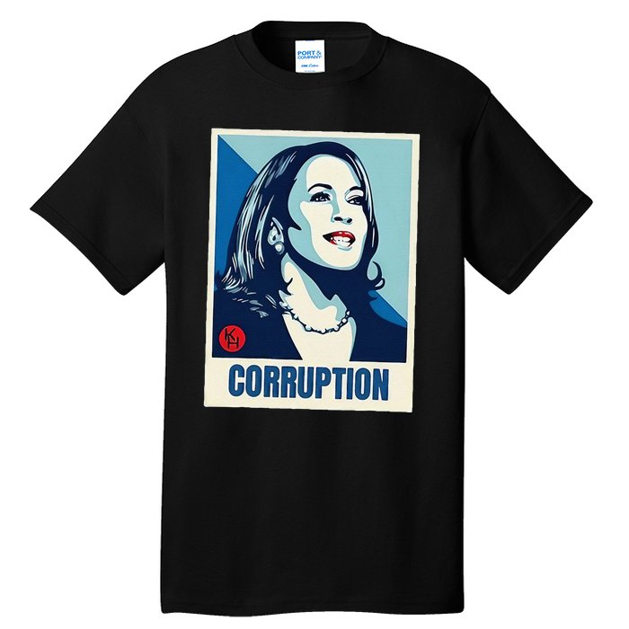 Kamala Harris Corruption Tall T-Shirt