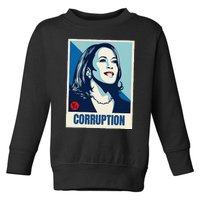 Kamala Harris Corruption Toddler Sweatshirt