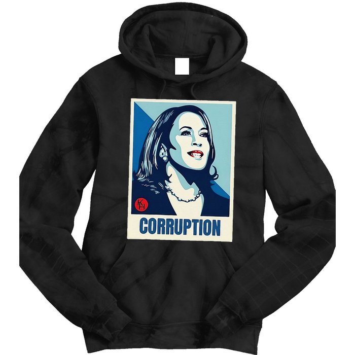 Kamala Harris Corruption Tie Dye Hoodie