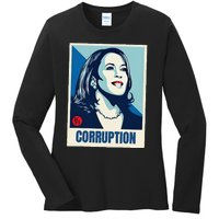 Kamala Harris Corruption Ladies Long Sleeve Shirt