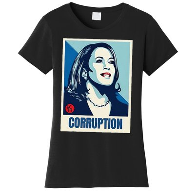 Kamala Harris Corruption Women's T-Shirt