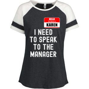 Karen Halloween Costume Speak To The Ager Funny Meme Meaningful Gift Enza Ladies Jersey Colorblock Tee