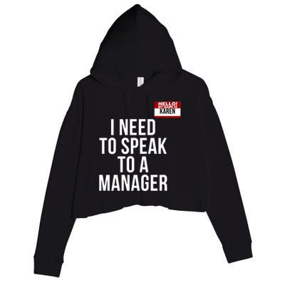 Karen Halloween Costume I Need To Speak To The Manager Funny Halloween Karen Crop Fleece Hoodie