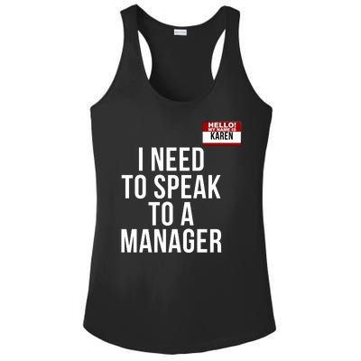 Karen Halloween Costume I Need To Speak To The Manager Funny Halloween Karen Ladies PosiCharge Competitor Racerback Tank