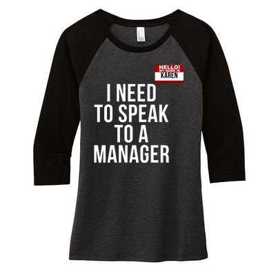 Karen Halloween Costume I Need To Speak To The Manager Funny Halloween Karen Women's Tri-Blend 3/4-Sleeve Raglan Shirt