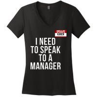 Karen Halloween Costume I Need To Speak To The Manager Funny Halloween Karen Women's V-Neck T-Shirt