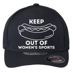 Keep Hot Dogs Out Of Sports Trump Supporters Flexfit Unipanel Trucker Cap