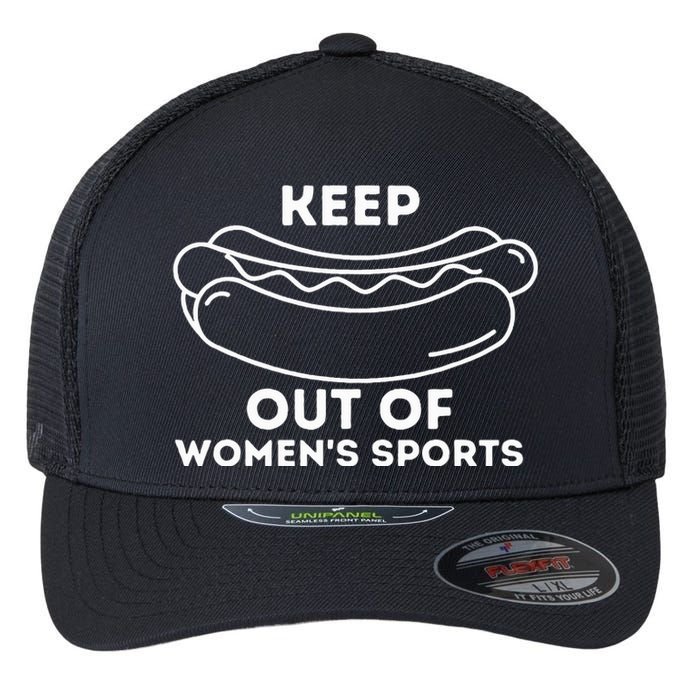 Keep Hot Dogs Out Of Sports Trump Supporters Flexfit Unipanel Trucker Cap