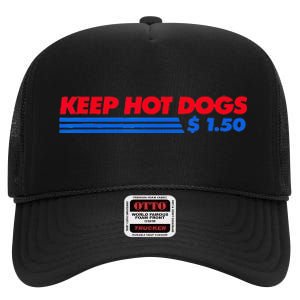 Keep Hot Dogs $1 50 For Men Women High Crown Mesh Back Trucker Hat