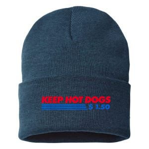 Keep Hot Dogs $1.50 Dollars Sustainable Knit Beanie