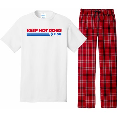 Keep Hot Dogs $1.50 Dollars Pajama Set