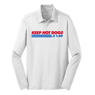 Keep Hot Dogs $1.50 Dollars Silk Touch Performance Long Sleeve Polo