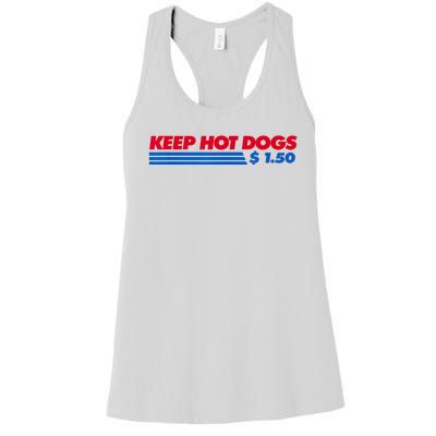 Keep Hot Dogs $1.50 Dollars Women's Racerback Tank