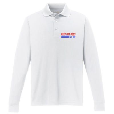 Keep Hot Dogs $1.50 Dollars Performance Long Sleeve Polo