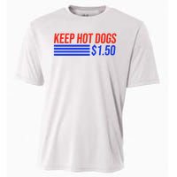 Keep Hot Dogs $1.50 Dollars Cooling Performance Crew T-Shirt