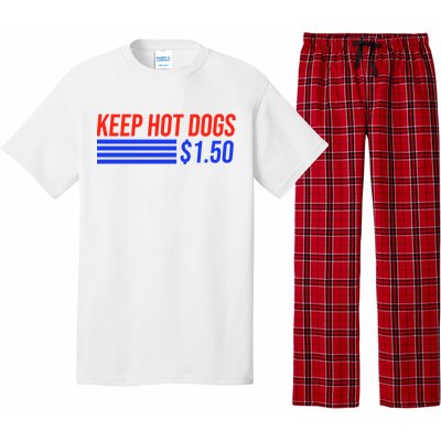 Keep Hot Dogs $1.50 Dollars Pajama Set