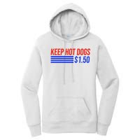 Keep Hot Dogs $1.50 Dollars Women's Pullover Hoodie