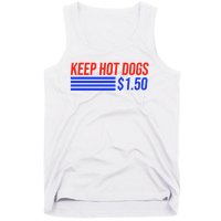 Keep Hot Dogs $1.50 Dollars Tank Top