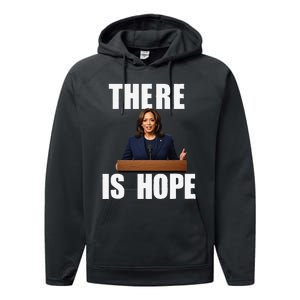 Kamala Harris Design There Is Hope Quote 2024. Performance Fleece Hoodie