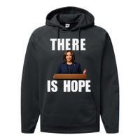 Kamala Harris Design There Is Hope Quote 2024. Performance Fleece Hoodie