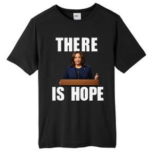 Kamala Harris Design There Is Hope Quote 2024. Tall Fusion ChromaSoft Performance T-Shirt