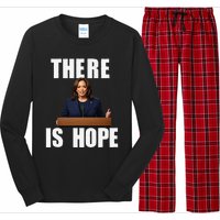 Kamala Harris Design There Is Hope Quote 2024. Long Sleeve Pajama Set