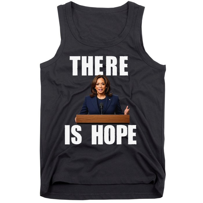 Kamala Harris Design There Is Hope Quote 2024. Tank Top