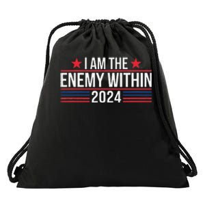 Kamala Harris Democrat 2024 Supporter I Am The Enemy Within Drawstring Bag