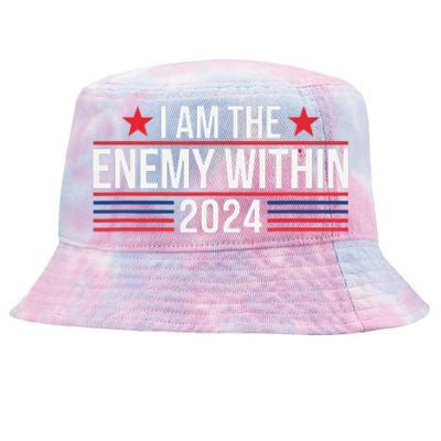 Kamala Harris Democrat 2024 Supporter I Am The Enemy Within Tie-Dyed Bucket Hat