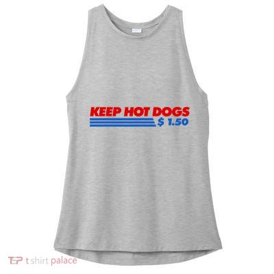 Keep Hot Dogs $1.50 Dollars Ladies PosiCharge Tri-Blend Wicking Tank