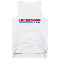 Keep Hot Dogs $1.50 Dollars Tank Top