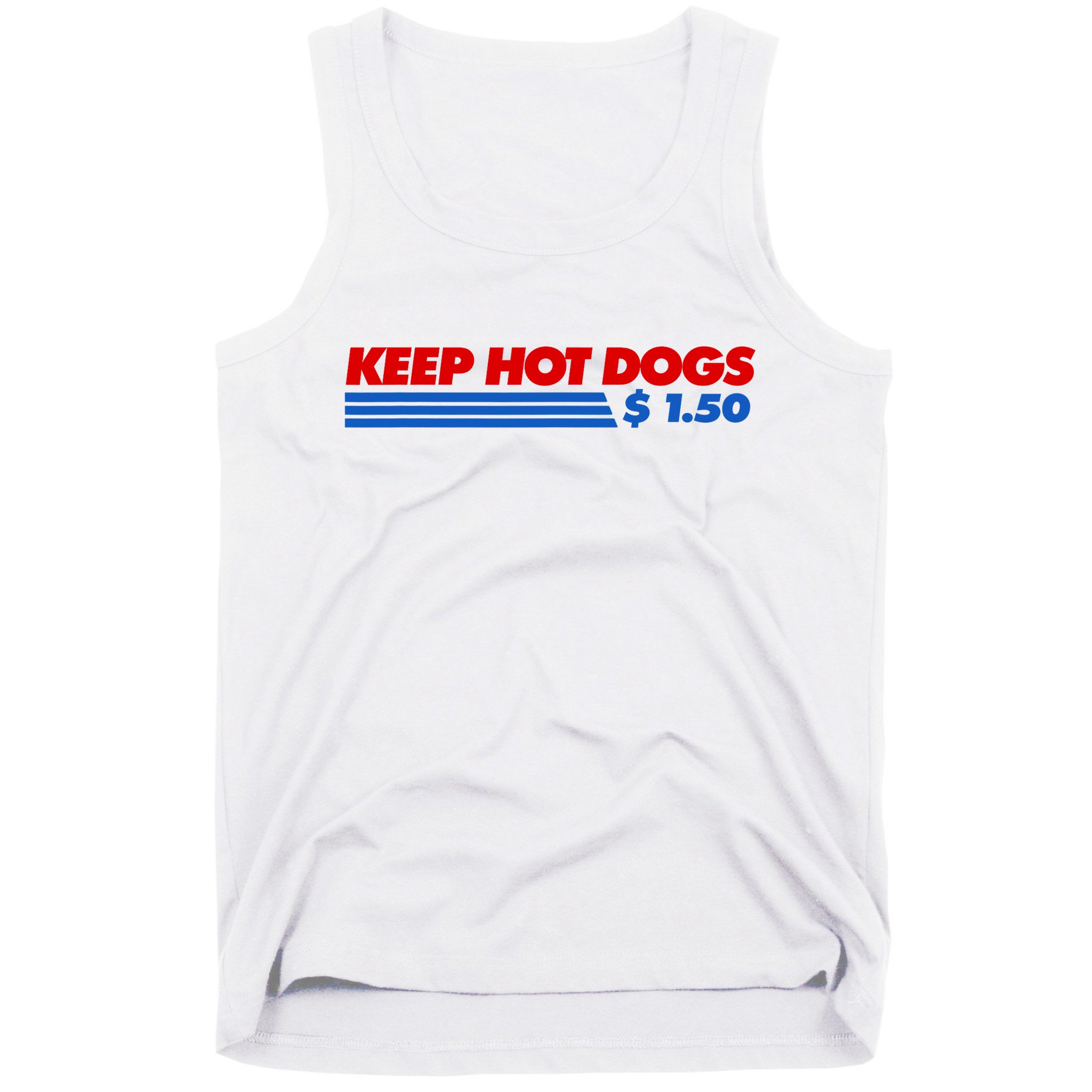 Keep Hot Dogs $1.50 Dollars Tank Top