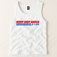 Keep Hot Dogs $1.50 Dollars Tank Top
