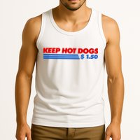Keep Hot Dogs $1.50 Dollars Tank Top