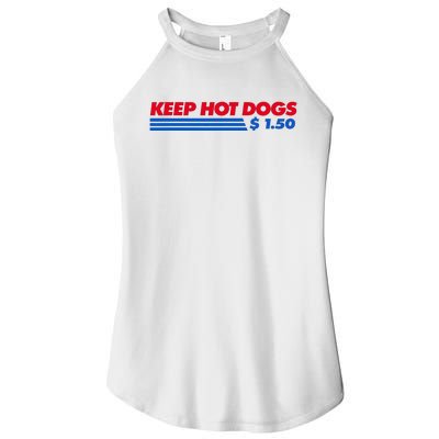 Keep Hot Dogs $1.50 Dollars Women’s Perfect Tri Rocker Tank