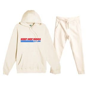 Keep Hot Dogs $1.50 Premium Hooded Sweatsuit Set