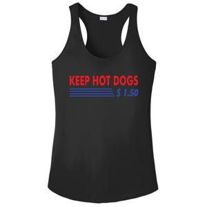 Keep Hot Dogs $1 50 Meaningful Gift Ladies PosiCharge Competitor Racerback Tank