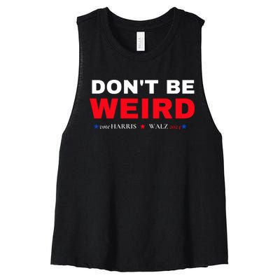 Kamala Harris Dont Be Weird Tim Walz Women's Racerback Cropped Tank