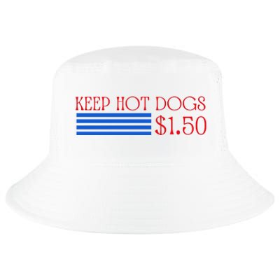 Keep Hot Dogs At 1.50 Dollars Cool Comfort Performance Bucket Hat